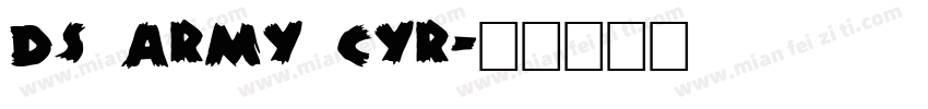 DS Army Cyr字体转换